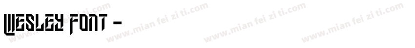 Wesley Font字体转换